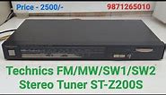 Technics FM/AM STEREO TUNER Price - 2500/- Only Contact No - 9871265010