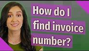 How do I find invoice number?