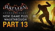 Batman: Arkham Knight Walkthrough - Part 13 - The City of Fear