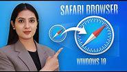 How to Download and Install Safari Browser on Windows 10 | Safari Browser for Windows 10