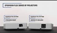 Meet the Epson EpiqVision Flex Projector Series