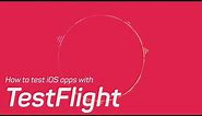 TeckTalk: How to test iOS Apps with TestFlight?