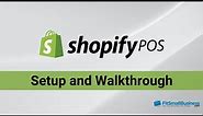 Shopify POS Setup and Walkthrough
