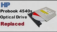 Laptop DVD/CD Drive Replaced | HP ProBook 4540s