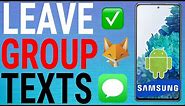 How To Leave A Group Text On Samsung Galaxy Phones