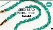 How to: Seed Bead Spiral Rope Jewelry Tutorial - Easy!