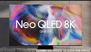Neo QLED 8K - QN800A: Official Introduction | Samsung