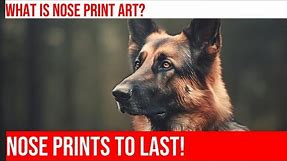 Create Unique German Shepherd Nose Print Art!