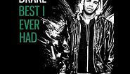 Best I Ever Had - Drake (Lyrics)