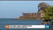 Take a Food and History Tour of Old San Juan, Puerto Rico