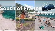1 Week Road Trip Itinerary SOUTH OF FRANCE