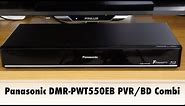 Panasonic DMR-PWT550EB PVR Blu-ray Combi Review