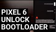 Easy Google Pixel 6 Bootloader Unlock Tutorial