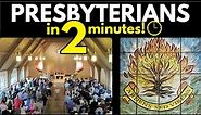 Presbyterians Explained in 2 Minutes