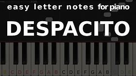 DESPACITO - easy letter notes for piano - sheets, scores, note☻