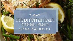7-Day Mediterranean Meal Plan: 1,500 Calories