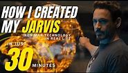 ULTIMATE GUIDE to CREATE YOUR JARVIS in just 30 minutes I MARVEL'S IRONMAN'S Artificial Intelligence