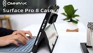 Why Select this Omnpak Case of Surface Pro 8