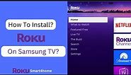How to install Roku on samsung tv? [ How to Add Roku to Samsung Smart TV? ]
