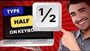 How to Insert or Type Half Symbol on Keyboard (½ or 1/2)