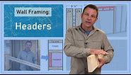 All about headers in Wall Framing - Construction Trades Training Lesson