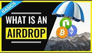 What are Airdrops Cryptocurrencies in 3 MINUTES ⏰ - Airdrop Explained Crypto ⛱