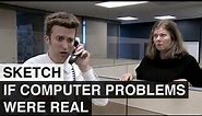 If Computer Problems Were Real - Awkward Spaceship