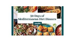 30 Days of Mediterranean Diet Dinners