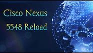 Reload of Nexus 5548 and Initial Setup