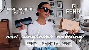 New Fendi + Saint Laurent Sunglasses | Unboxing + Try-on