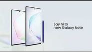 Say hi to the new Galaxy Note10 | Note10+
