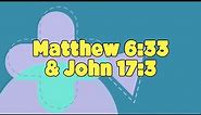 Matthew 6:33, John 17:3 | Bible Memory Verses for Kids | Seek First
