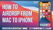 How to Airdrop from Mac to iPhone | How to AirDrop a file from your Mac to iPhone