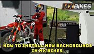 how to install new backgrounds in MX Bikes.