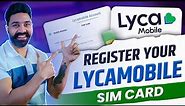Register Lycamobile Sim Card | Full Step By Step Guide 2023 | How to Activate Lycamobile SIM Card