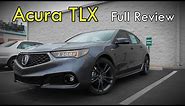 2018 Acura TLX: Full Review | A-Spec, Advance & Technology