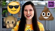 Add Emojis to Your Videos! (Premiere Pro Tutorial)