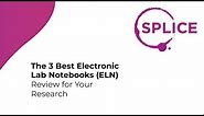 Top 3 Electronic Lab Notebooks (ELN) - Review