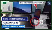 Cara Menghubungkan Kabel Type C Ke Port USB HP Android | TYPE C TO USB