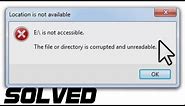 [SOLVED] - The File Or Directory Is Corrupted Or Unreadable - Hard Drive Wont Open