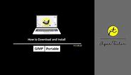 GIMP Portable 2.10.12 - How to download and install