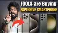 Fools are Buying Samsung S23 ultra,Google Pixel 8,iPhone 15 Series etc Flagship Smartphone vs Budget