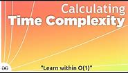 Calculating Time Complexity | Data Structures and Algorithms| GeeksforGeeks