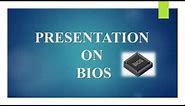 What is computer BIOS | History of BIOS | Functions and importance of BIOS.