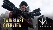 Paragon - Twinblast Overview