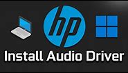 How to Install HP Laptop Audio/Sound Driver On Windows 11/10