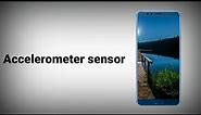 Accelerometer sensor in mobile phone