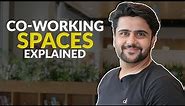 Co-Working Spaces Explained