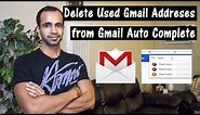 Delete Previously Used Email Addresses from Gmail Auto-Complete List