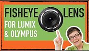 Testing the Olympus 9mm Fisheye Lens